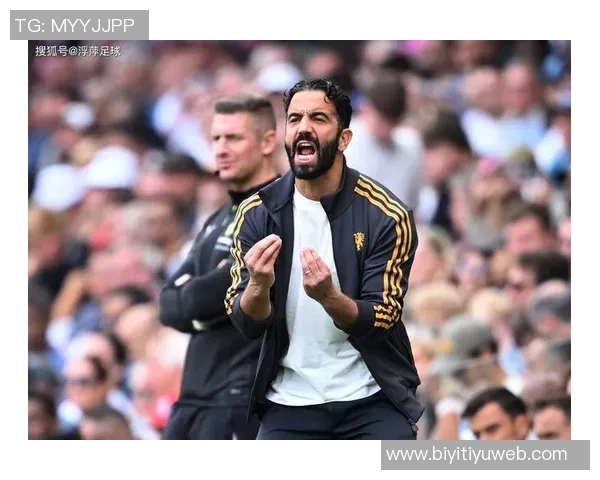 豪取三连胜阿莫林的343阵型再获认可曼联战术更直接引发热议